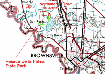 Location of 160 Acre Nomination in Relation to Resaca de la Palma State Park