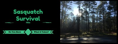 Sasquatch Survival Hike