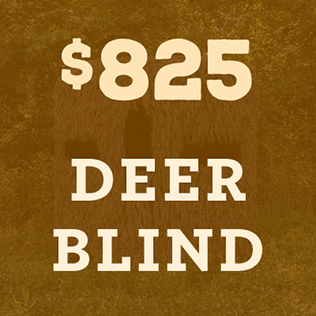 $825 deer blind