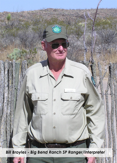 Bill Broyles - Big Bend Ranch SP Ranger/Interpreter